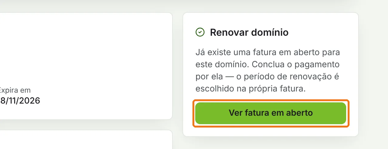 Quadro Renovar domínio com o botão Ver fatura em aberto destacado