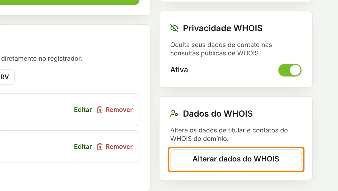 Quadros Privacidade WHOIS e Dados do WHOIS com o botão Alterar dados do WHOIS destacado