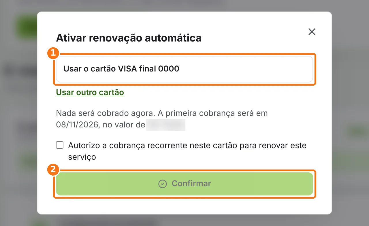 Janela Ativar renovação automática do e-mail com o cartão salvo e o botão Confirmar destacados